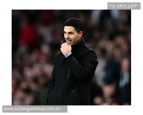 阿尔特塔赛后感慨阿森纳表现起伏不定本应赢得更大优势