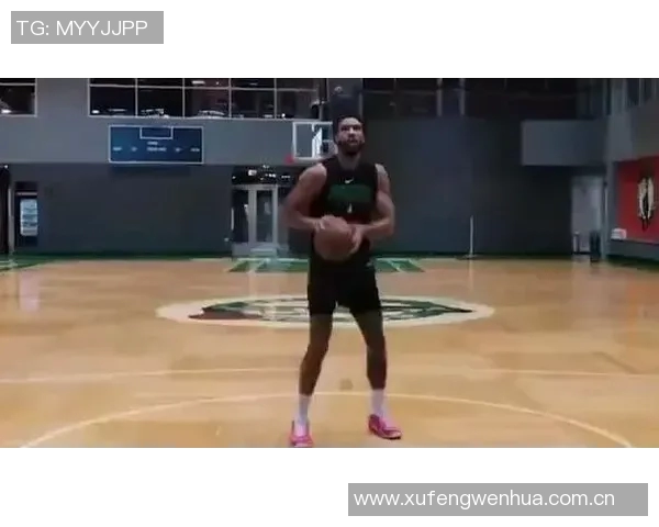 塔图姆透露恢复进展顺利已开始场上训练逐步找回自我状态