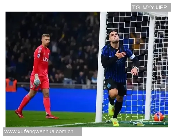 塔奇纳迪称赞国米实力超群劳塔罗展现伟大领导力齐沃激励全队重燃斗志