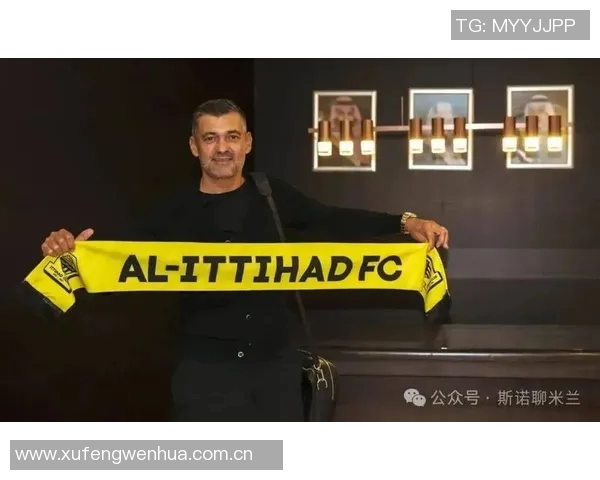 孔塞桑愿意执教吉达联合即刻上任奔赴沙特引发关注