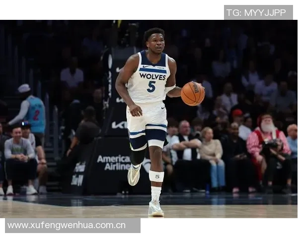 爱德华兹表现平平半场仅得10分次节状态下滑仅得2分